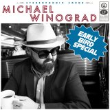 Michael-Winograd-Early-Bird-Special