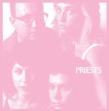Priests-Nothing-Feels-Natura
